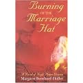 Burning of the Marriage Hat (A Novel of High Plains Women) (Illustrated) (Paperback)