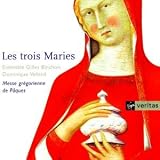 Search : Les Trois Maries /Ensemble Gilles Binchois · Vellard