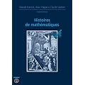 Histoires de Mathematiques X-Ups 2011