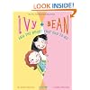 Ivy and Bean and the Ghost that Had to Go (Ivy & Bean, Book 2) (Bk. 2)