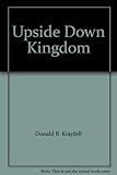 The upside-down kingdom