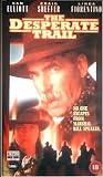 The Desperate Trail (VHS) (1994)