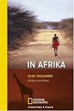 In Afrika: Mythos und Alltag - 