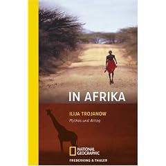 In Afrika: Mythos und Alltag
