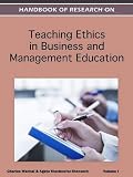 Handbook of Research on Teaching Ethics in Business and Management Education