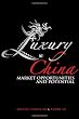 Luxury China: Market Opportunities and Potential