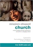 Mission-shaped church : church planting and fresh expressions of church in a changing context