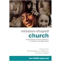 Mission-shaped Church: Church Planting and Fresh Expressions of Church in a Changing Context