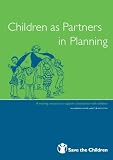 Children as Partners in Planning: A Training Resource to Support Consultation with Children
