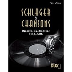 Schlager & Chansons der 20er- bis 40er-Jahre: Eine umfassende Zusammenstellung von 40 Evergreens und Schlagern aus dieser Zeit