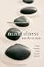 Mindfulness and the 12 Steps: Living Recovery in the Present Moment Mindfulness and the 12 Steps: Living Recovery in the Present Moment