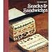 Snacks & Sandwiches (The Good Cook Techniques & Recipes Series)