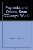 Paycocks and others : Sean O'Casey's world
