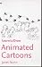 Animated Cartoons