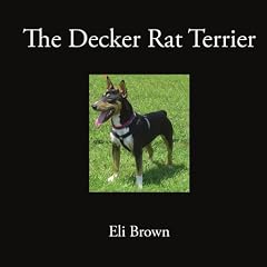 The Decker Rat Terrier