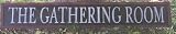 6ft the Gathering Room Wood Sign Rustic Primitive