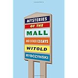 mysteries of the mall and other essays