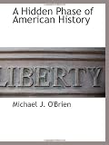 A Hidden Phase of American History
