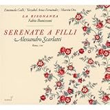 Scarlatti: Serenate a Filli (La Risonanza/Bonizzoni)