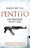 Pentito: Ein Mafioso packt aus - Marco Bettini
