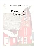 Childrens Book of Barnyard Animals