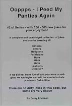 Click to Download Free Kindle Book -> Ooppps - I Peed My Panties Again (Carey Erichson Joke Books)