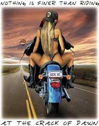 NOTHING IS FINER THAN RIDING AT THE CRACK OF DAWN - RIDE ME T-SHIRT