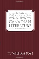 The Concise Oxford Companion to Canadian Literature, Second Edition