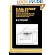 Hall Effect Devices: Magnetic Sensors and Characterization of Semiconductors (The Adam Hilger Series on Sensors) by R.S. Popovic