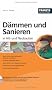 D�mmen und Sanieren in Alt- und Neubauten