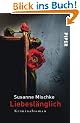 Liebesl�nglich: Kriminalroman