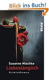 Liebesl�nglich: Kriminalroman