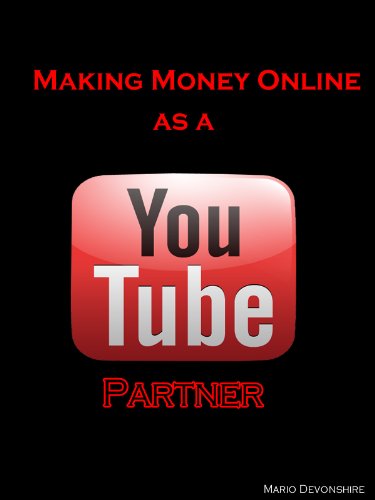 Making Money Online as a YouTube Partner