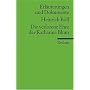 Die verlorene Ehre der Katharina Blum. Erl�uterungen und Dokumente