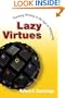 Lazy Virtues: Teaching Writing in the Age of Wikipedia