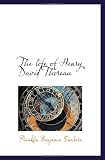 The life of Henry David Thoreau