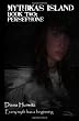 Mythikas Island Book Two: Persephone