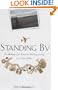 Standing By: The Making of an American Military Family in a Time of War