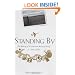 Standing By: The Making of an American Military Family in a Time of War