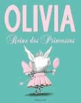 Olivia, reine des princesses