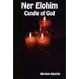Ner Elohim - Candle of God by  Abraham Abulafia, Talib Din, and Sharon Shatil