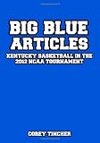 Big Blue Articles: Kentucky Basketball in the 2012 NCAA Tournament