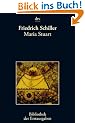 Maria Stuart: Ein Trauerspiel: T�bingen 1801