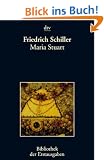 Maria Stuart: Ein Trauerspiel: T�bingen 1801