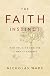 The Faith Instinct: How Religion Evolved and Why It Endures