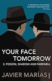 Poison, shadow and farewell