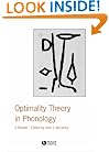 Optimality Theory in Phonology: A Reader