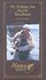Fly Fishing for Pacific Steelheads [VHS]