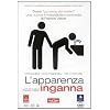 L' Apparenza Inganna