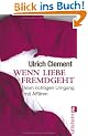 Wenn Liebe fremdgeht: Vom richtigen Umgang mit Aff�ren